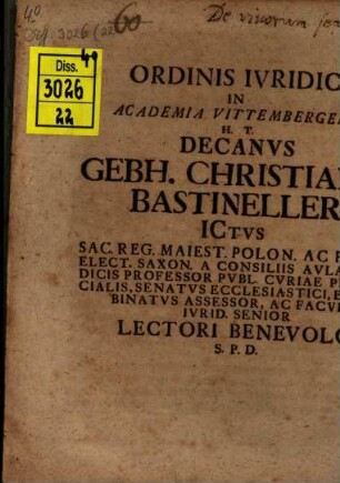 Ordinis iuridici in academia Vittembergensi h. t. decanus Gebh. Christianus Bastineller ... lectori benevolo S. P. D. : [Programma de poena vivisepulturae]
