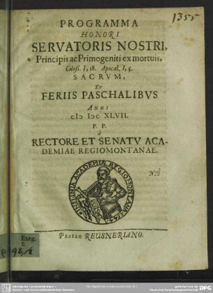 Programma Honori Servatoris Nostri, Principis ac Primogeniti ex mortuis : Coloß. 1,18. Apocal. 1,5 Sacrum et Feriis Paschalibus