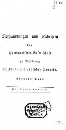 7.1800/05: Verhandlungen und Schriften der Hamburgischen Gesellschaft zur Beförderung der Künste und Nützlichen Gewerbe