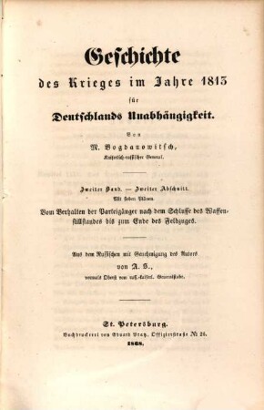 Geschichte des Krieges im Jahre 1813 für Deutschlands Unabhängigkeit : Nach zuverlässigen Quellen ; Auf Allerhöchsten Befehl. 2,2