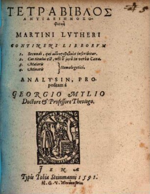 Tetrabiblos Antideipnosophistike Martini Lutheri contra Sacramentarios