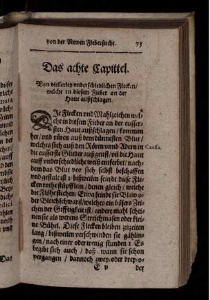 Das achte Capittel. Von viellerley underschiedlichen Flecken/ welche in diesem Fieber an der Haut außschlagen
