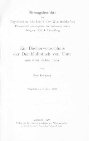 Ein Bücherverzeichnis der Dombibliothek von Chur aus dem Jahre 1457 : vorgelegt am 6. März 1920