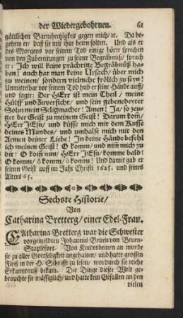 Sechste Historie/ Von Catharina Bretterg ...