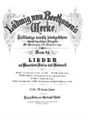 Beethoven's Werke, 262 = Serie 24: Lieder mit Pianoforte, Violine und Violoncell. 20 irische Lieder : [WoO 153]