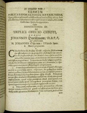 Disputationem XV. De Triplici Officio Christi