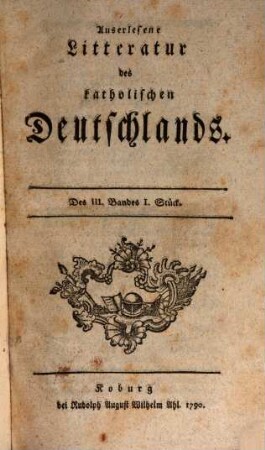 Auserlesene Litteratur des katholischen Deutschlands. 3. 1790