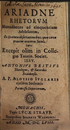 Ariadne Rhetorvm Manuducens ad eloquentiam Adolescentes