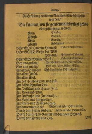 Zu Erfüllung des leeren Raumes/ ist noch hergesetzt worden/ Die Litaney/ wie sie gemeiniglich pflegt gebetet oder gesungen zu werden.