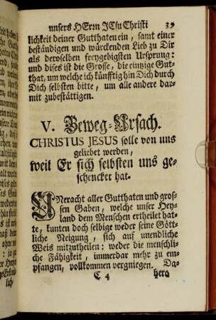 V. Beweg-Ursach. Christus Jesus solle von uns geliebet werden, weil Er sich selbsten uns geschencket hat