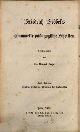 Friedrich Fröbel's gesammelte pädagogische Schriften. 2