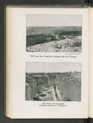Blick vom Fort Camp des Romains auf das Maastal. und Fort Camp des Romains zerschossener Graben der Nordostfront.