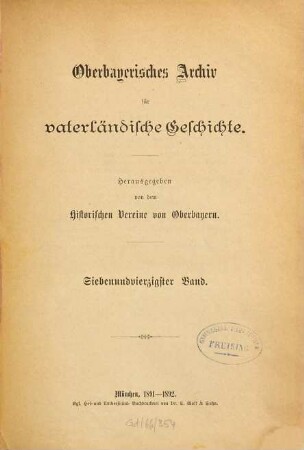 Oberbayerisches Archiv für vaterländische Geschichte. 47. 1891/92