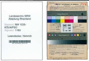 Entnazifizierung Heinrich Leiendecker , geb. 18.10.1882 (Steiger)