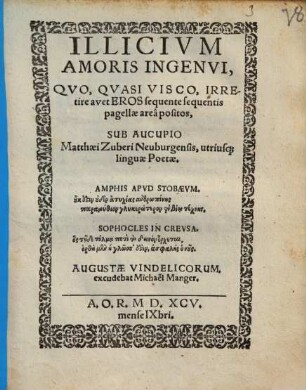 Illicium Amoris Ingenui, Quo, Quasi Visco, Irretire avet Eros sequente sequentis pagellae areâ positos