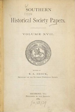 Southern Historical Society papers. 17. 1889
