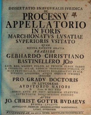 Diss. inaug. iur. de processu appellatorio in foris marchionatus Lusatiae Superioris usitato