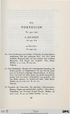 XIV. Porzellan (Nr. 454-940)