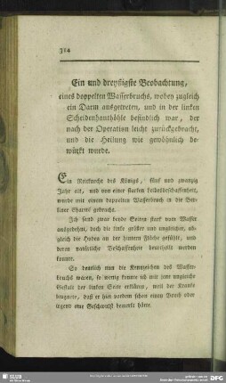Ein und dreyßigste Beobachtung, eines doppelten Wasserbruchs, wobey zugleich ein Darm ausgetreten, und in der linken Scheidenhauthöhle befindlich war, der nach der Operation leicht zurückgebracht, und die Heilung wie gewöhnlich bewürkt wurde