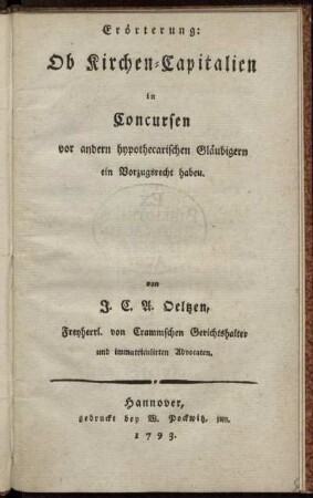 Erörterung: Ob Kirchen-Capitalien in Concursen vor andern hypothecarischen Gläubigern ein Vorzugsrecht habeu [!]