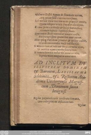 Ad Inclitum Et Illustrem Dominum & Baronem, Ladislaum a Schleinitz, &c. Rectorem Academiae Vitebergensis Magnificum, Dominum suum benigniß.
