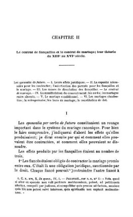Chapitre II Le contrat de fiançailles et le contrat de mariage; leur théorie du XIII ͤ au XVI ͤ siècle.