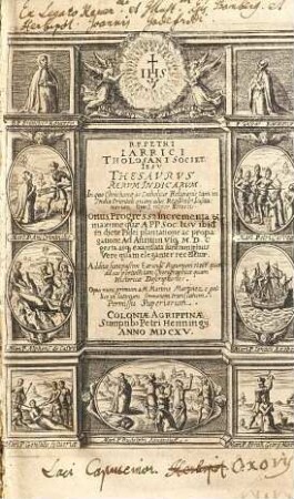R.P. Petri Iarrici Tholosani Societ: Jesu Thesaurus Rerum Indicarum : In quo Christianae ac Catholicae Religionis tam in India Orientali quam aliis Regionib[us] Lusitanorum Opera nuper detectis Ortus, Progress[us], Incrementa & maxime quae A PP Soc: Jesu ibid[em] in dictae Fidei plantatione ac propagatione Ad Annum usq[ue] M.D.C gesta atq[ue] exantlata sunt, non minus vere quam eleganter rece[n]se[n]tur ..., 2