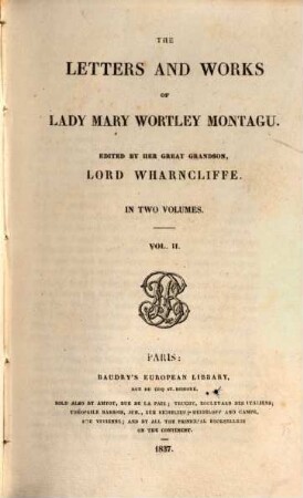 The letters and works of Lady Mary Wortley Montagu, 2