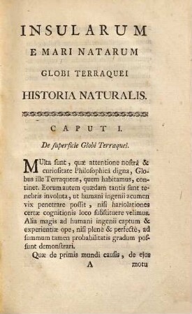 Specimen Historiæ Naturalis Globi Terraquei, Præcipue De Novis E Mari Natis Insulis, Et Ex his exactiùs descriptis & observatis, ulteriùs confirmandâ, Hookiana Telluris Hypothesi, De Origine Montium Et Corporum Petrefactorum : Cum Figuris Æneis
