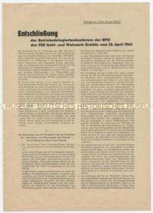 Sonderdruck mit der Entschließung der SED-BPO des VEB Stahl-und Walzwerk Gröditz über die weitere Parteiarbeit und die Durchsetzung des NÖSPL