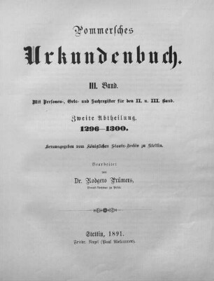 Pommersches Urkundenbuch. 3,2, 1296 - 1300 : mit Personen-, Orts- und Sachregister für den 2. und 3. Band
