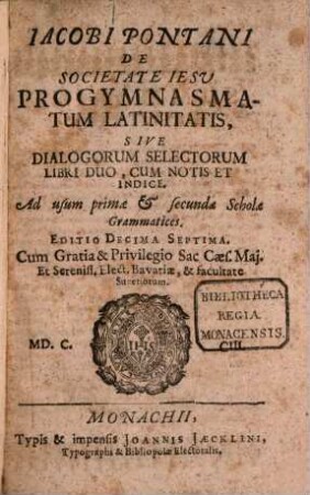 Progymnasmatum latinitatis sive dialogorum volumen ...