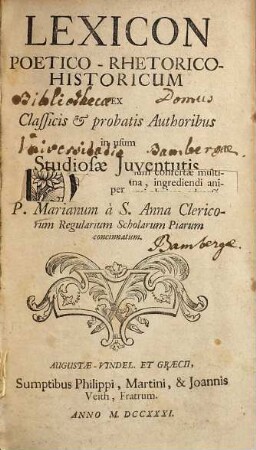 Lexicon Poetico-Rhetorico-Historicum : Ex Classicis & probatis Authoribus in usum Studiosae Juventutis
