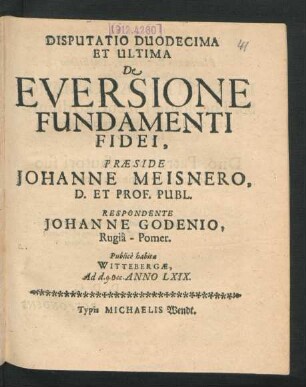 Disputatio Duodecima Et Ultima De Eversione Fundamenti Fidei