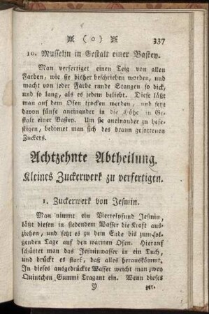 Achtzehnte Abtheilung. Kleines Zuckerwerk zu verfertigen.