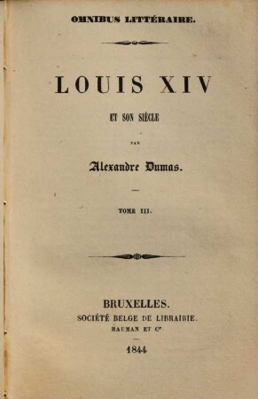 Louis XIV et son siècle, 3
