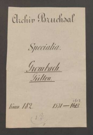 Gültbrief von Bürgern zu Obergrombach über dortige Güter.
