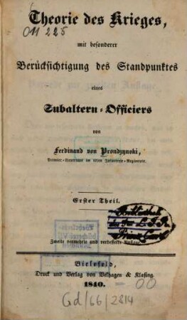 Theorie des Krieges : mit besonderer Berücksichtigung des Standpunktes eines Subaltern-Officiers, 1. Theil