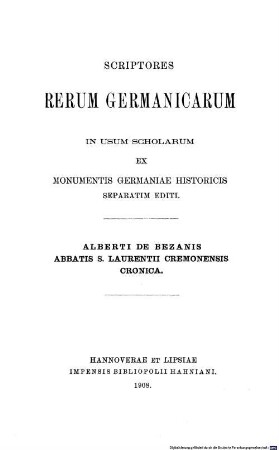Alberti de Bezanis abbatis S. Laurentii Cremonensis Cronica pontificum et imperatorum