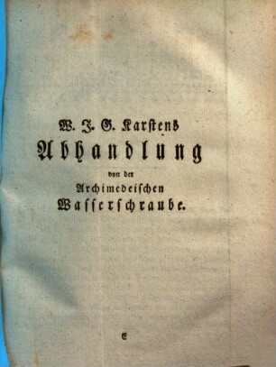 W. J. G. Karstens Abhandlung von der Archimedeischen Wasserschraube