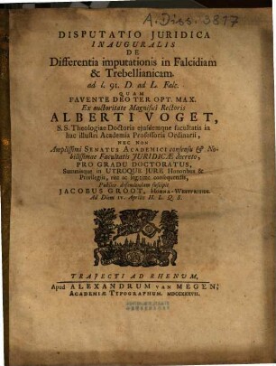 Disputatio Iuridica Inauguralis De Differentia imputationis in Falcidiam & Trebellianicam : ad l. 91 D. ad L. Falc.