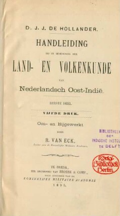 Deel 1: Handleiding bij de beoefening der land- en volkenkunde van Nederlandsch Oost-Indië
