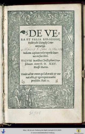 De vera et falsa religione, Huldrychi Zuinglij commentarius : indicem capitum totius operis invenies in fine libri