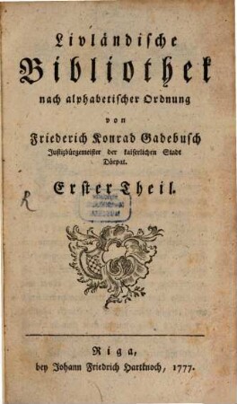 Livländische Bibliothek : nach alphabetischer Ordnung, 1