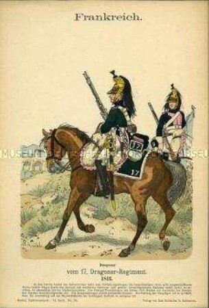 Uniformdarstellung, Gemeine des 17. Dragoner-Regiments, Erstes Kaiserreich Frankreich, 1812.