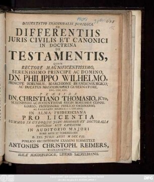 Dissertatio Inauguralis Juridica, De Differentiis Juris Civilis Et Canonici In Doctrina De Testamentis