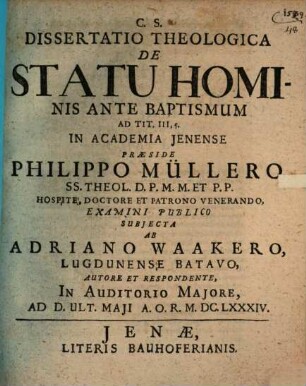 Diss. theol. de statu hominis ante baptismum