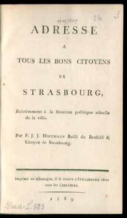 Adresse A Tous Les Bons Citoyens De Strasbourg, Relativement à la situation politique actuelle de la ville