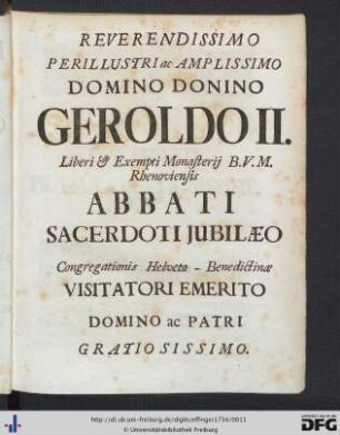 Reverendissimo Perillustri ac Amplissimo Domino Domino Geroldo II. ...