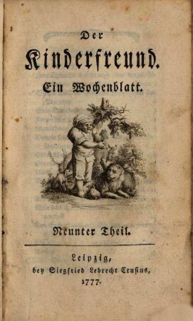 Der Kinderfreund : ein Wochenblatt, 9. 1777